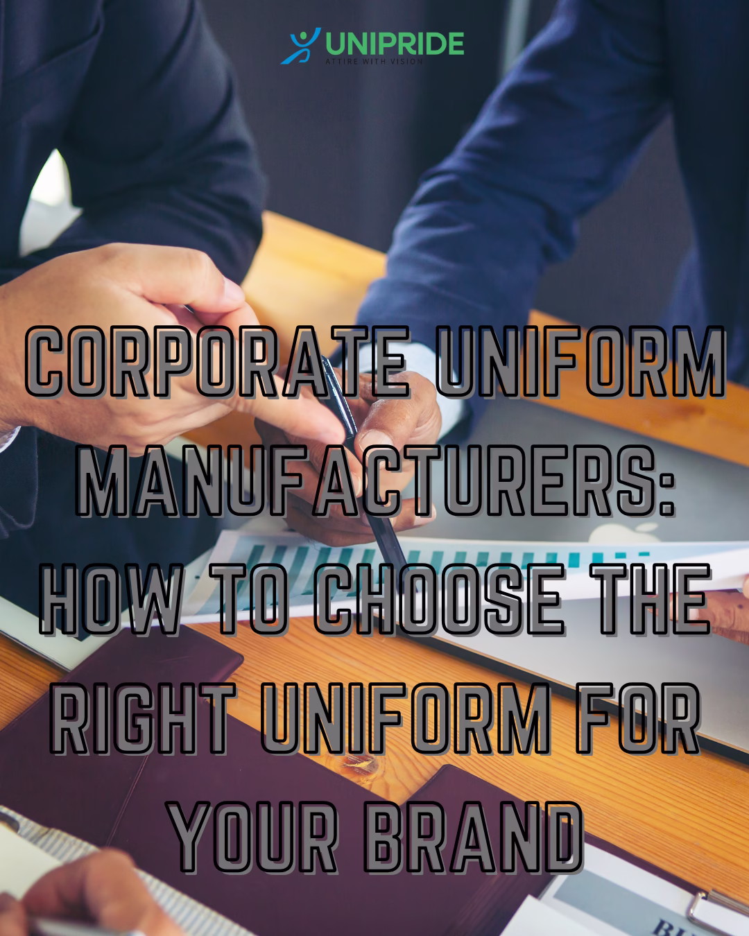 Corporate Uniform Manufacturers: How to Choose the Right Uniform for Your Brand